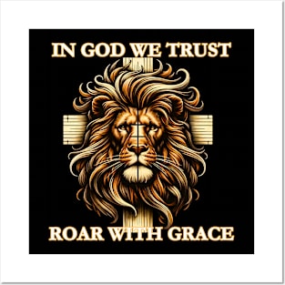 jesus is king roar with grace Posters and Art